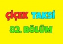 Çiçek Taksi - Çiçek Taksi 82. Bölüm - İyi Seyirler