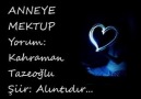 Kahraman Tazeoğlu"Anneye Mektup"