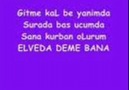 ÖZKAN KAHRAMAN-Elveda Deme Bana